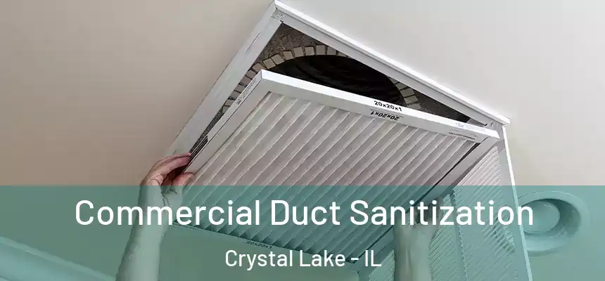  Commercial Duct Sanitization Crystal Lake - IL