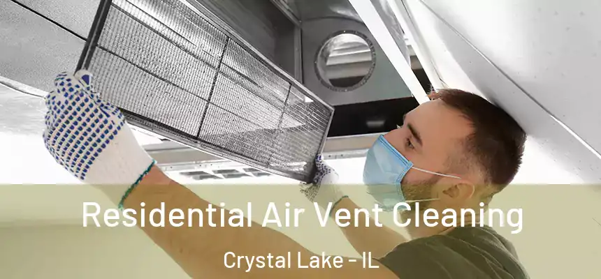  Residential Air Vent Cleaning Crystal Lake - IL
